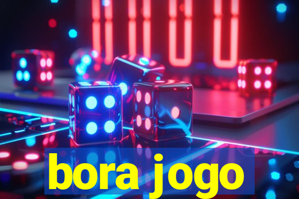 bora jogo